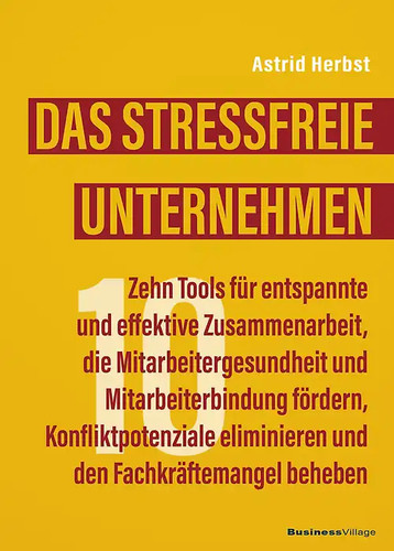Das stressfreie unternehmen - das,