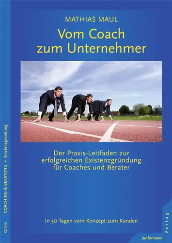 Vom coach zum - vom, unternehmer