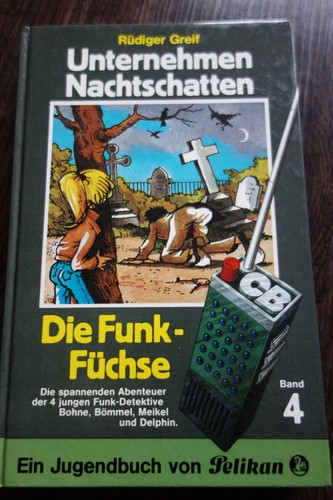 Die funk füchse band 4 - funk-fÜchse,,