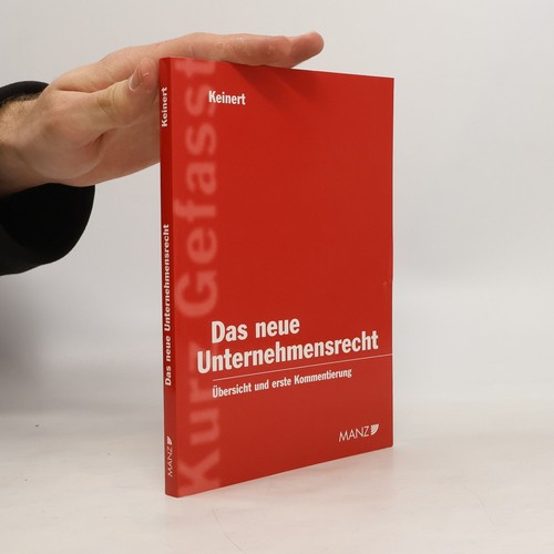 Das neue unternehmensrecht - neue, unternehmensrecht 