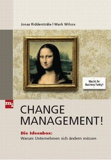 Change management die - management!:,